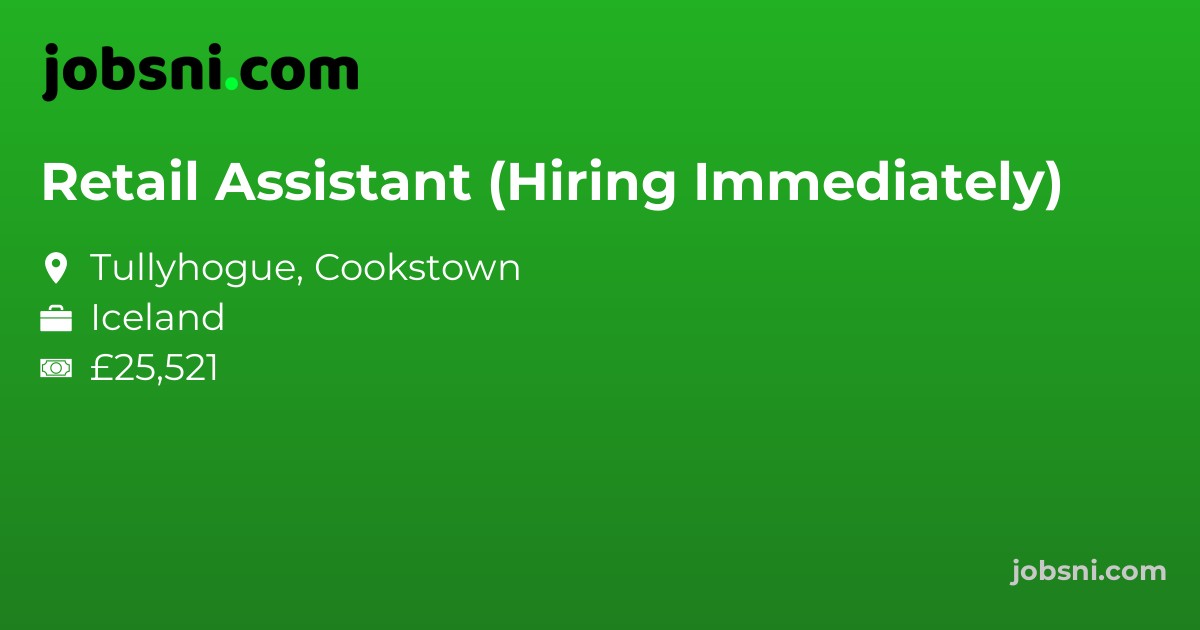 Retail Assistant (Hiring Immediately)