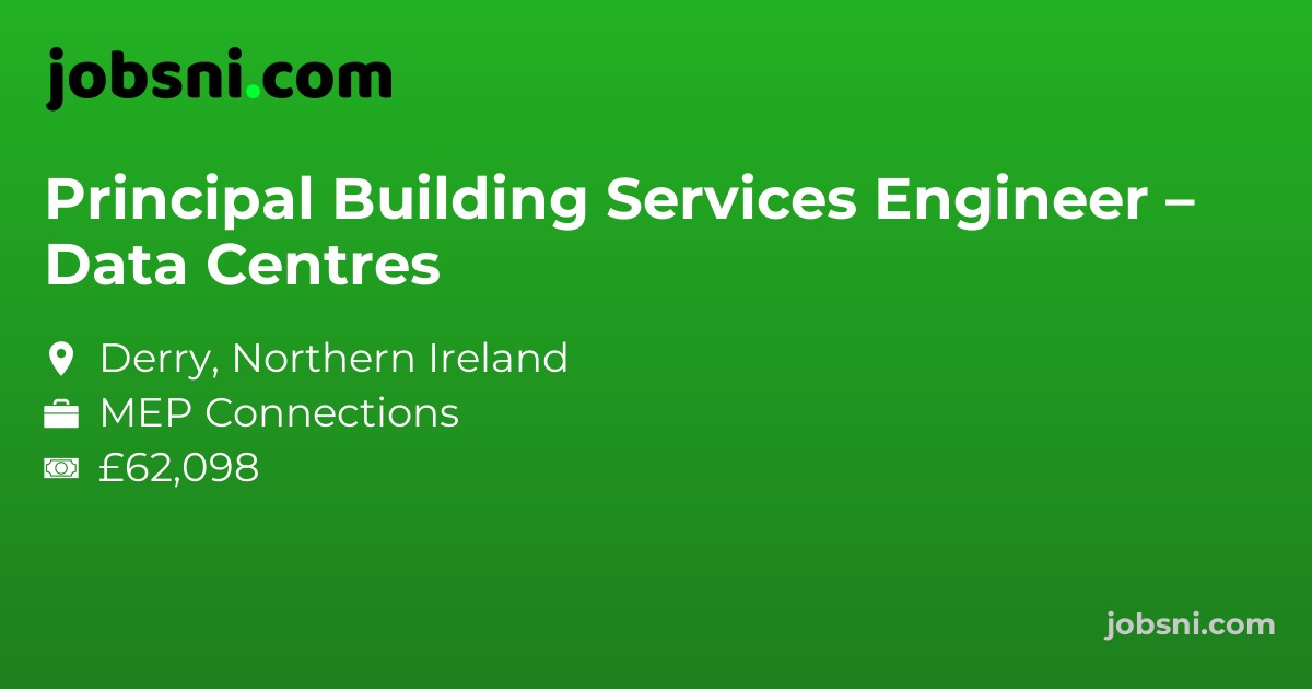 Principal Building Services Engineer – Data Centres