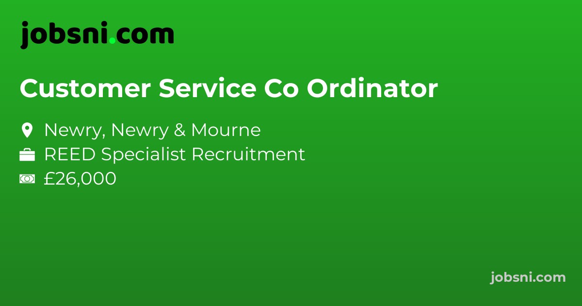 Customer Service Co Ordinator