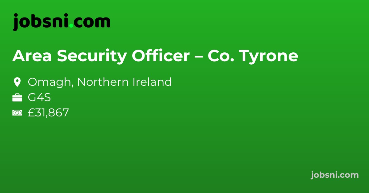 Area Security Officer – Co. Tyrone