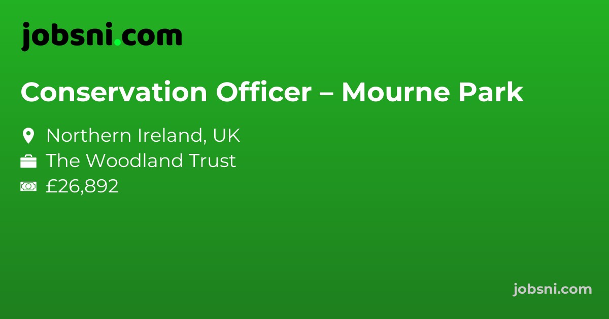 Conservation Officer – Mourne Park