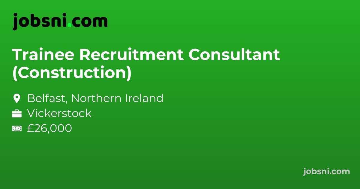 Trainee Recruitment Consultant (Construction)