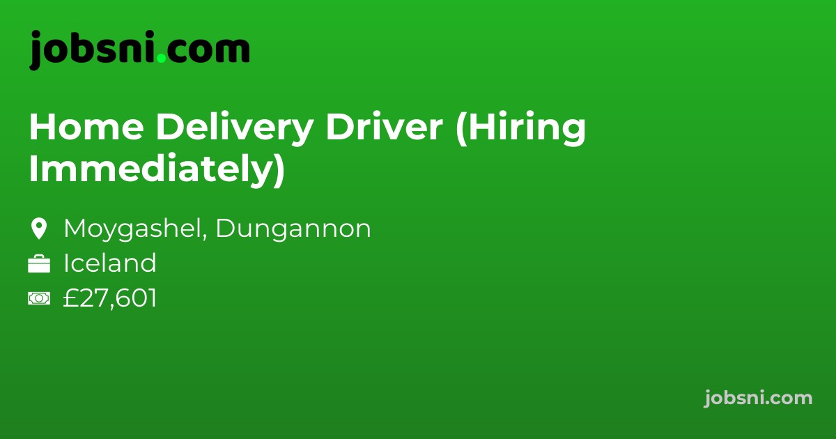 Home Delivery Driver (Hiring Immediately)