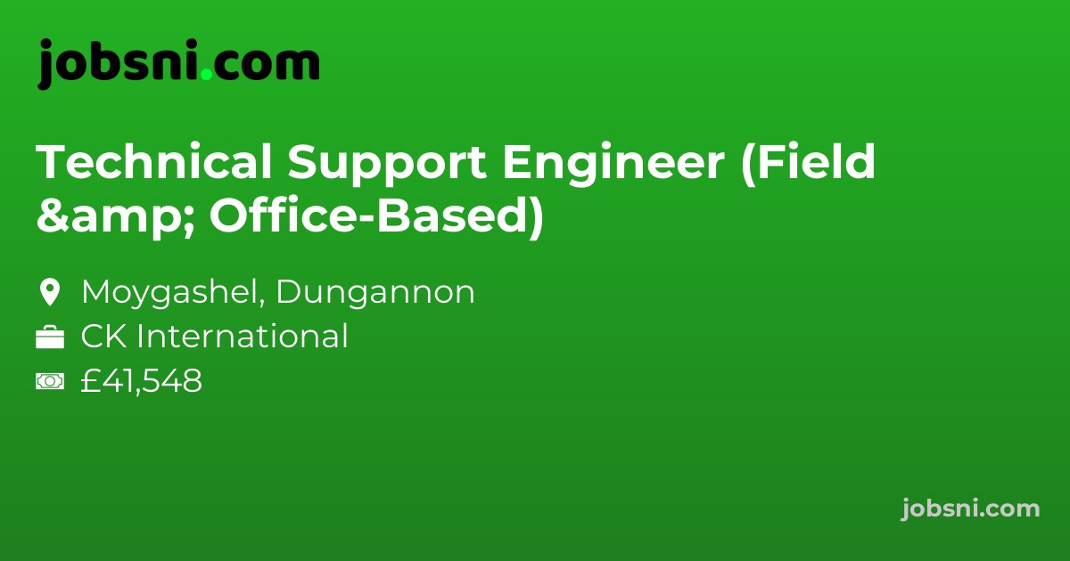 Technical Support Engineer (Field & Office-Based)