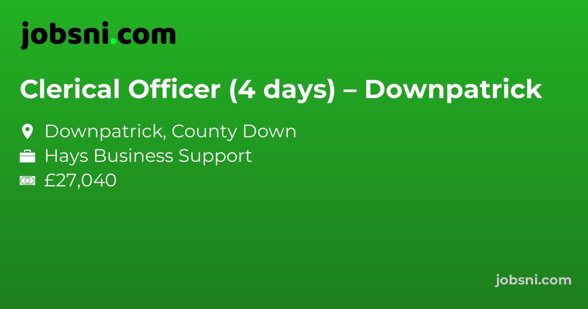 Clerical Officer (4 days) – Downpatrick