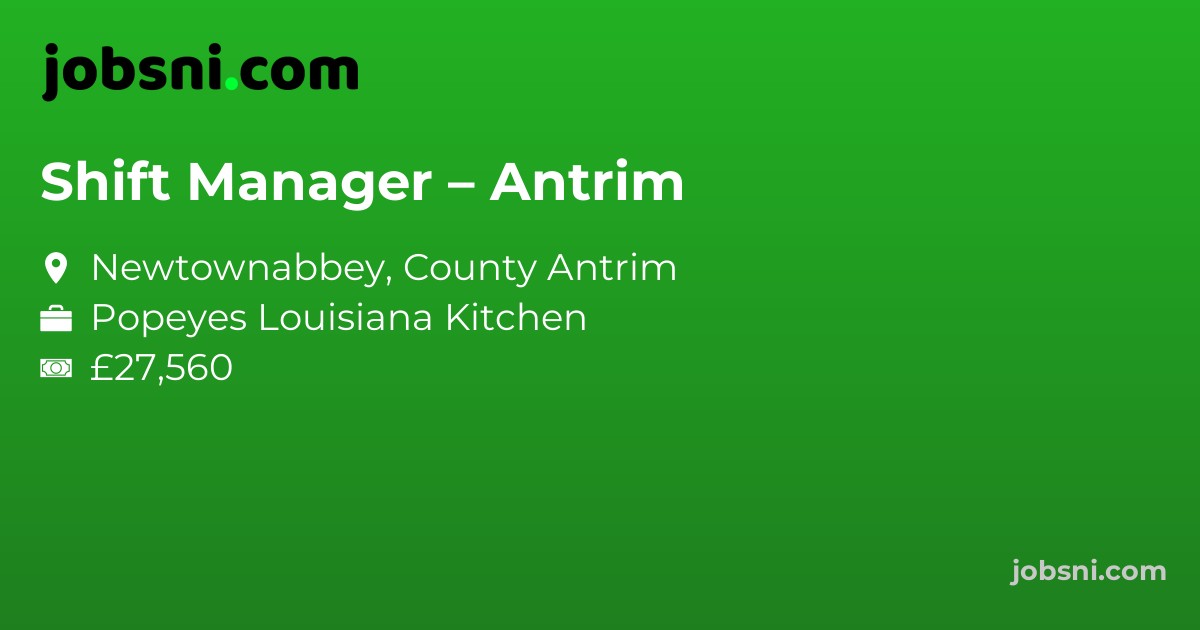 Shift Manager – Antrim