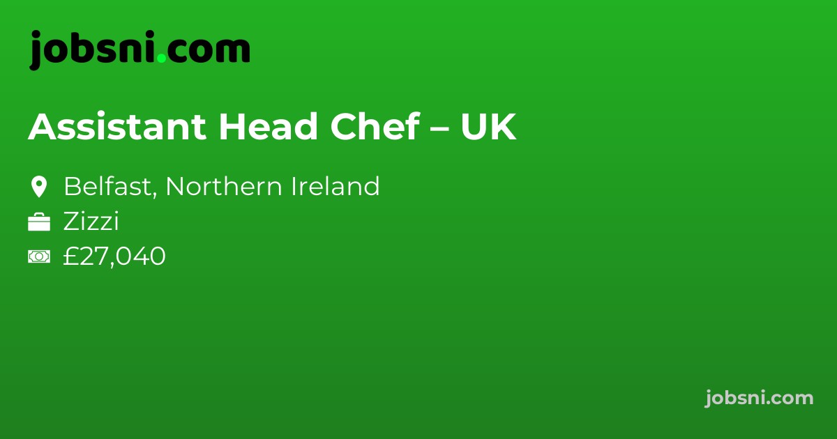Assistant Head Chef – UK