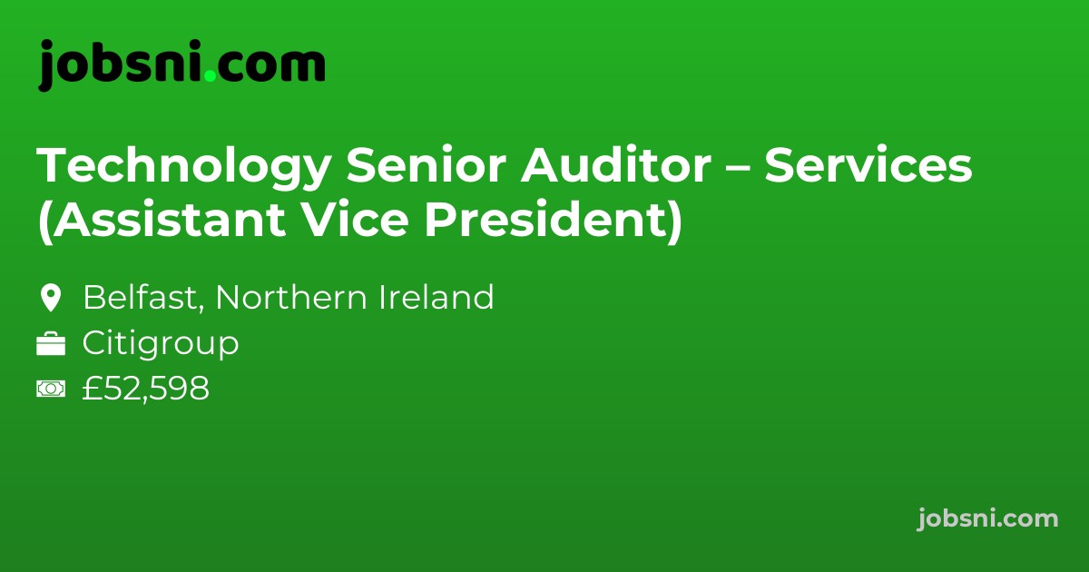 Technology Senior Auditor – Services (Assistant Vice President)