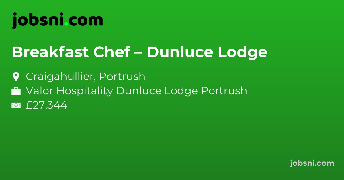 Breakfast Chef – Dunluce Lodge