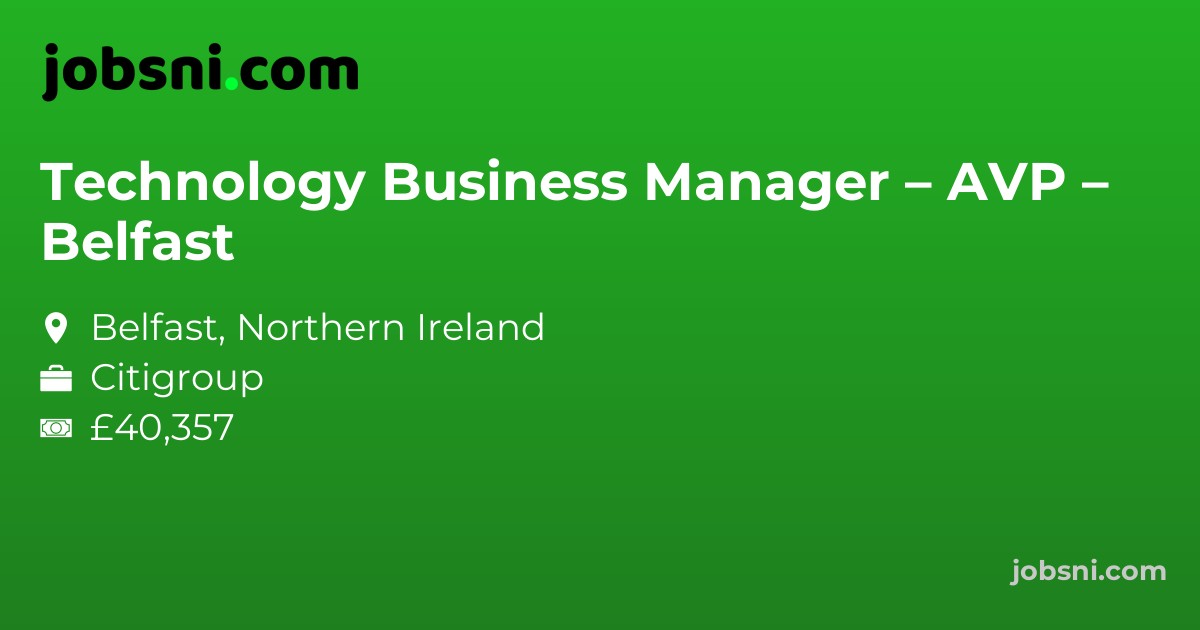 Technology Business Manager – AVP – Belfast