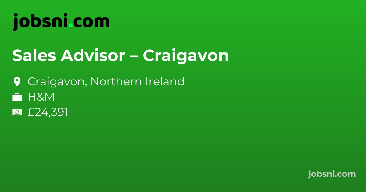 Sales Advisor – Craigavon