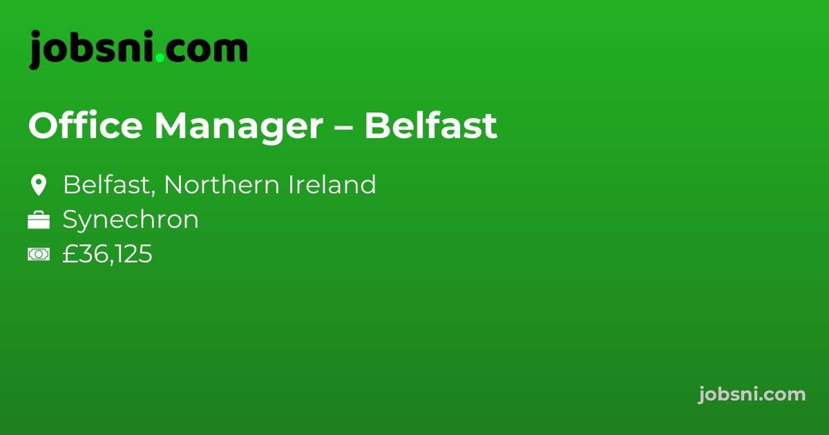 Office Manager – Belfast