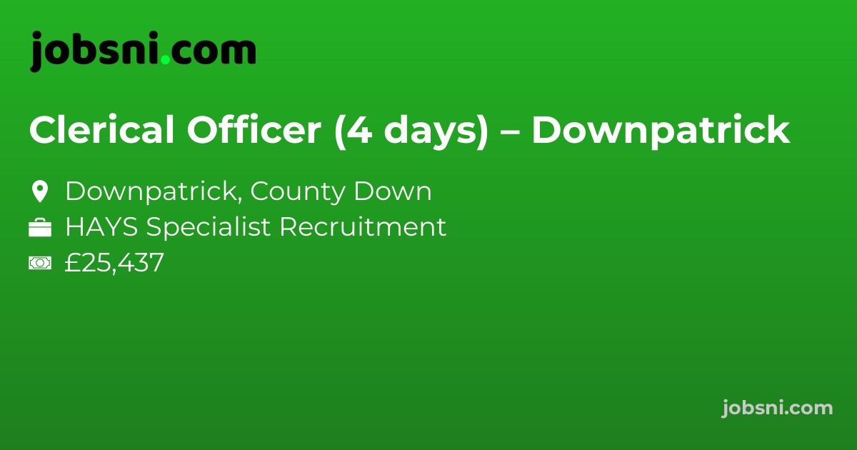 Clerical Officer (4 days) – Downpatrick