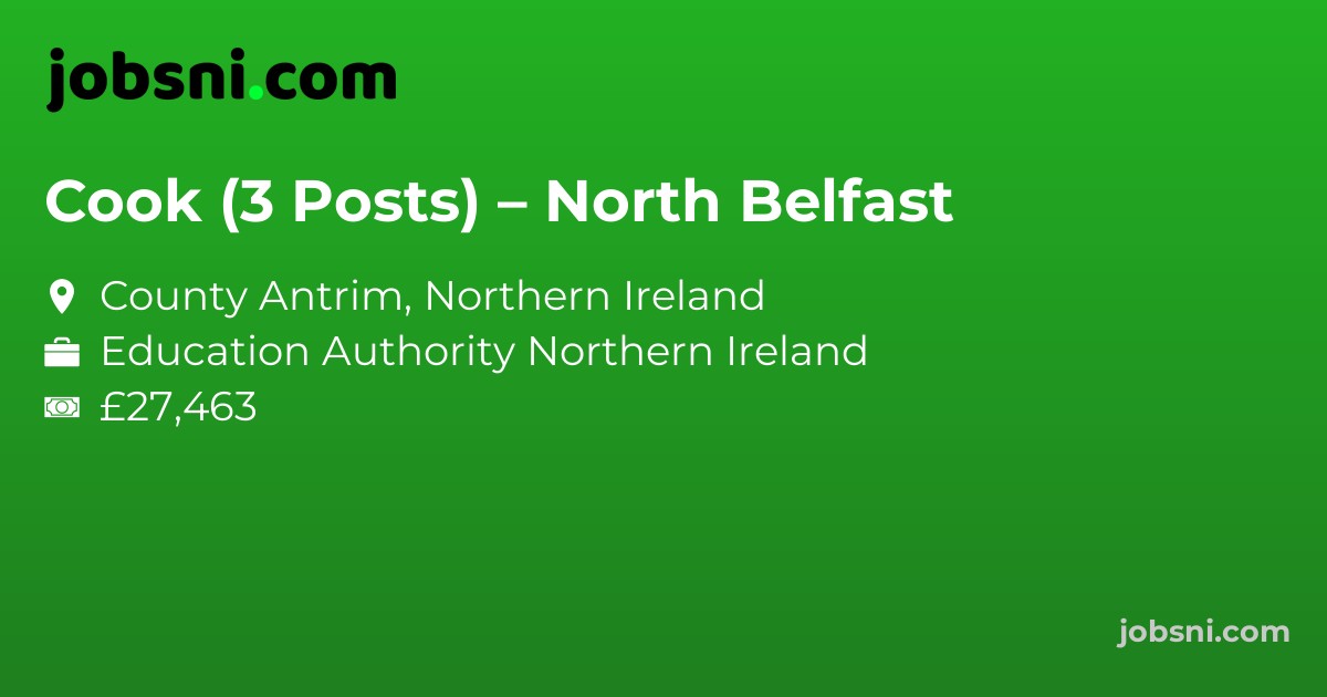 Cook (3 Posts) – North Belfast