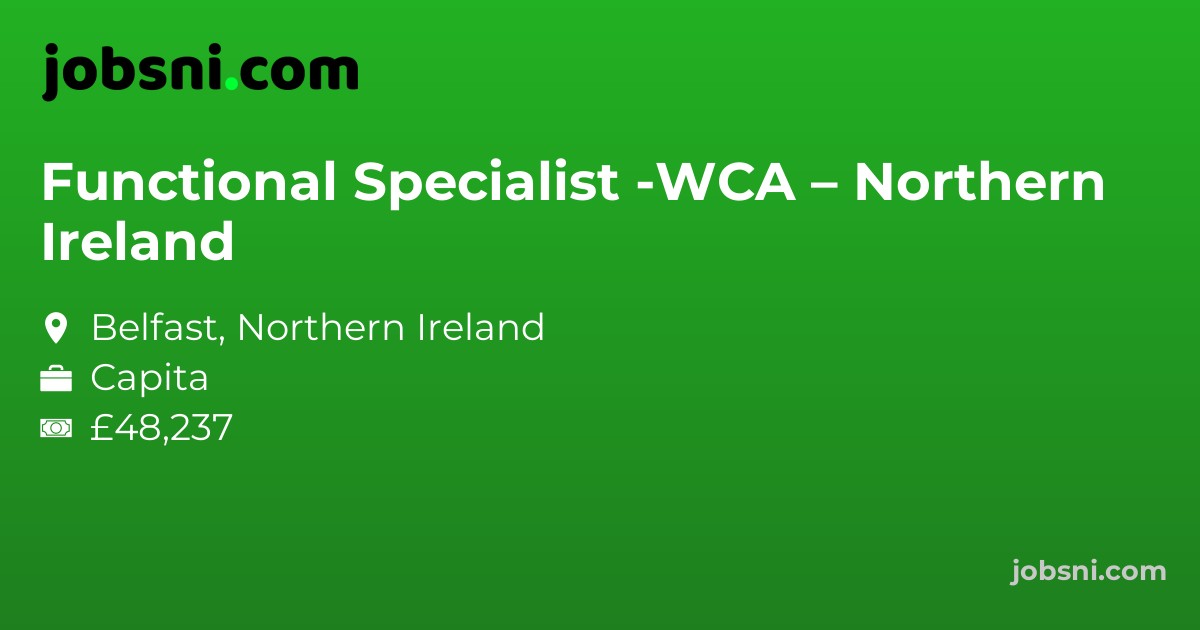 Functional Specialist -WCA – Northern Ireland