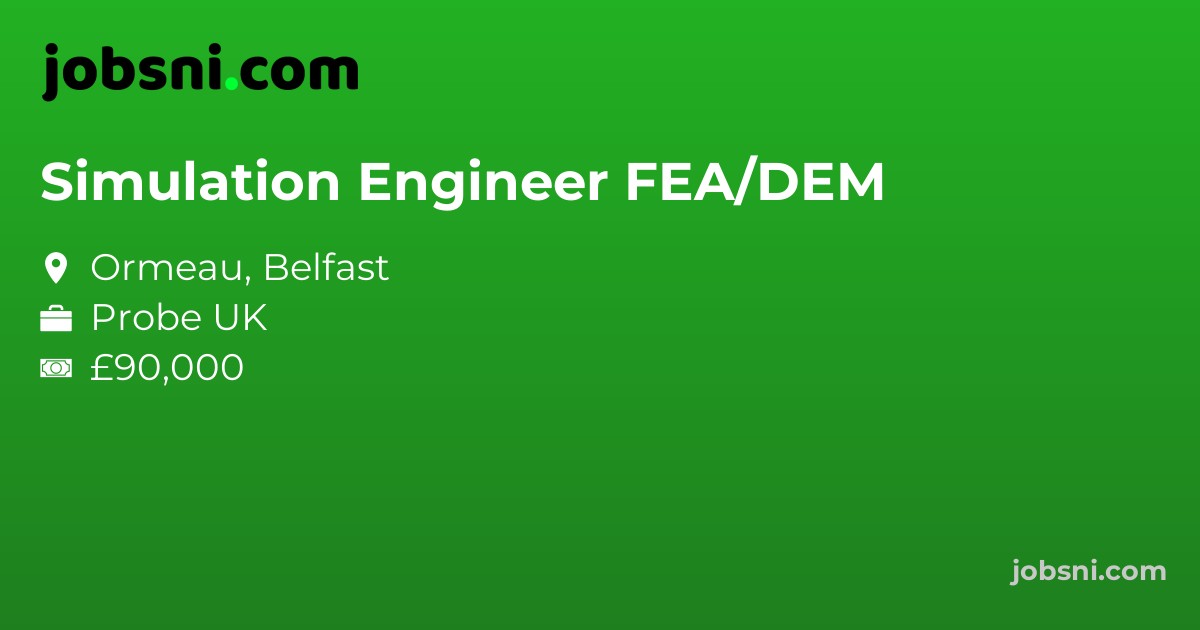 Simulation Engineer FEA/DEM
