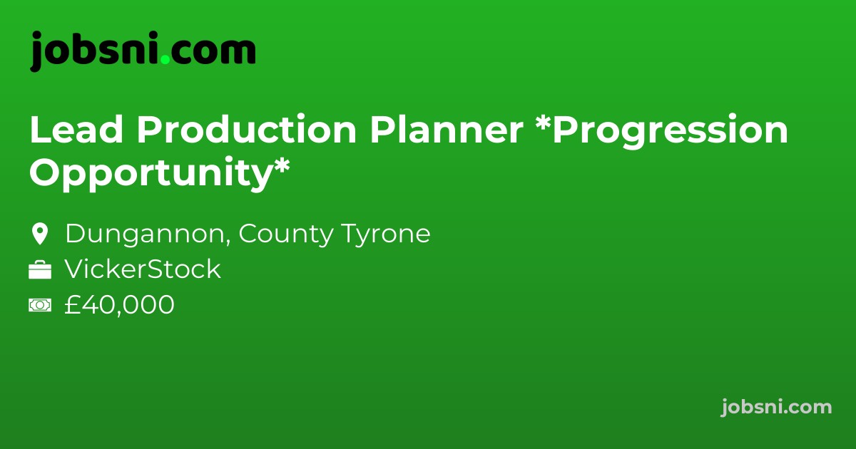 Lead Production Planner *Progression Opportunity*