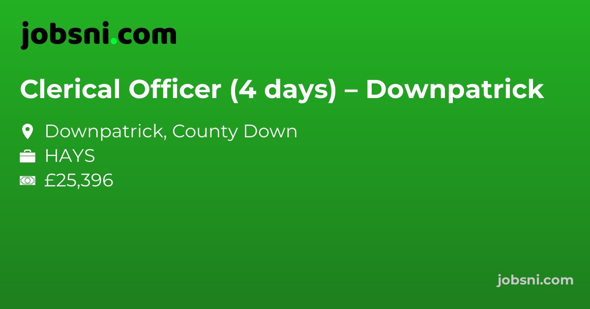 Clerical Officer (4 days) – Downpatrick