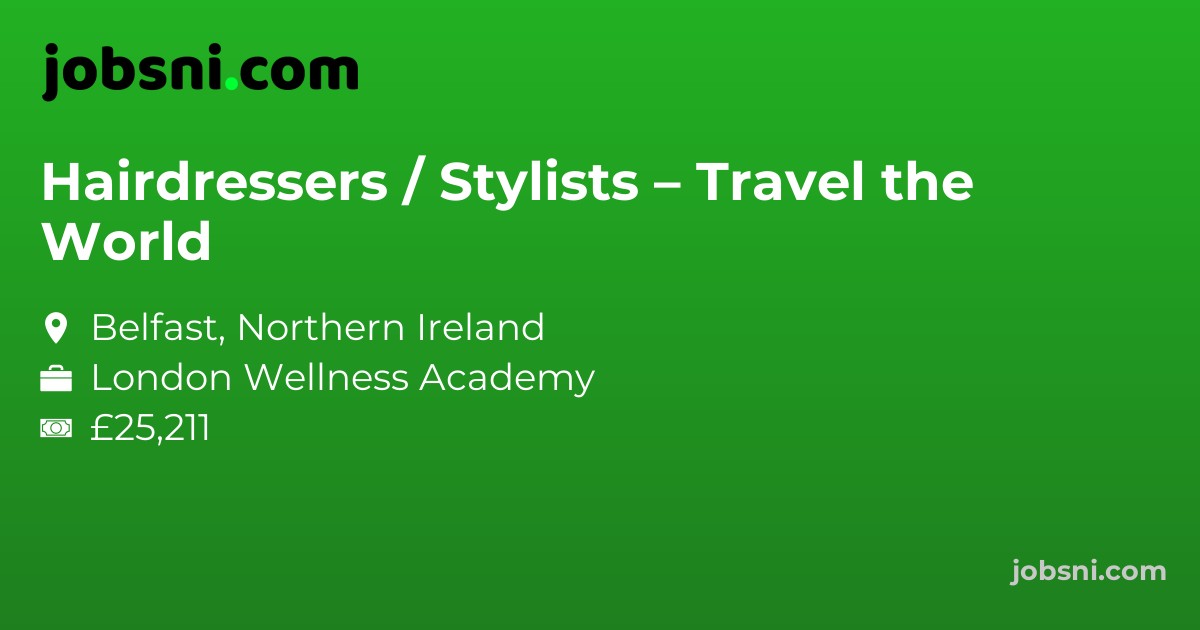 Hairdressers / Stylists – Travel the World