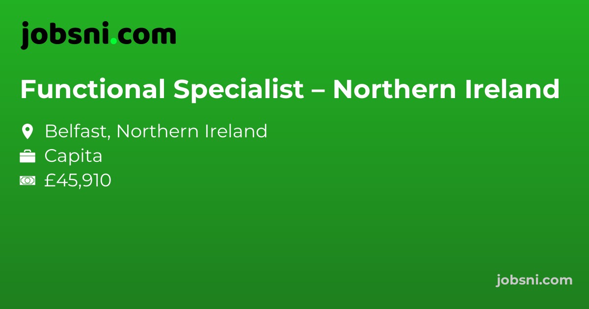 Functional Specialist – Northern Ireland