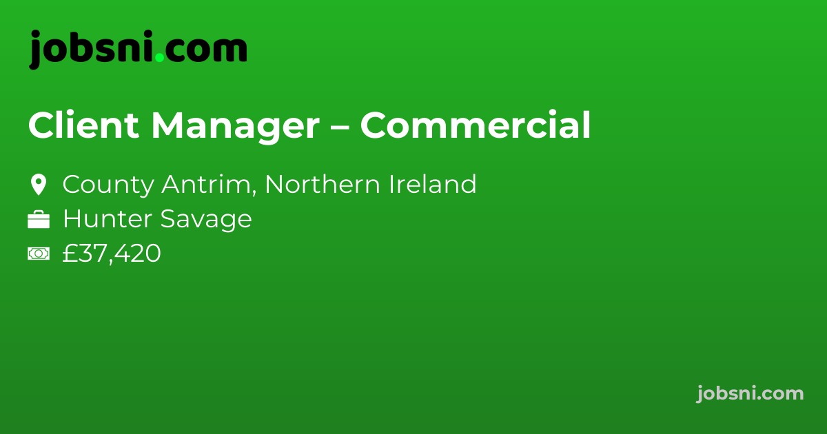 Client Manager – Commercial