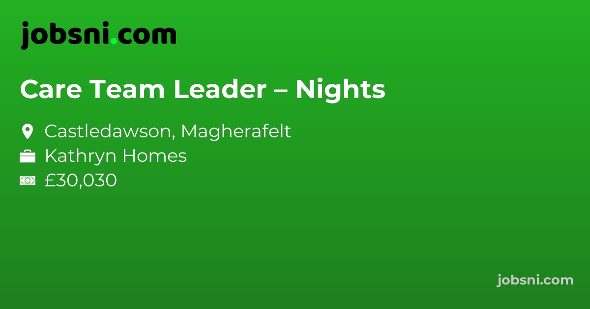 Care Team Leader – Nights
