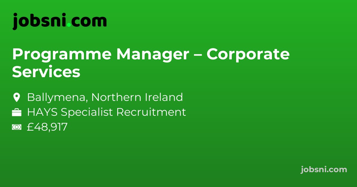 Programme Manager – Corporate Services