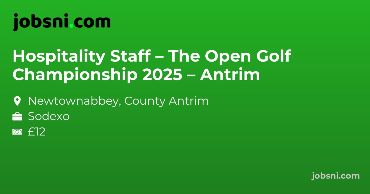 Hospitality Staff – The Open Golf Championship 2025 – Antrim