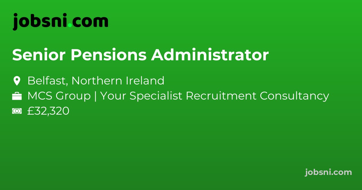 Senior Pensions Administrator