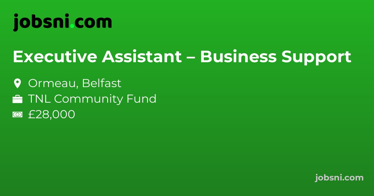 Executive Assistant – Business Support