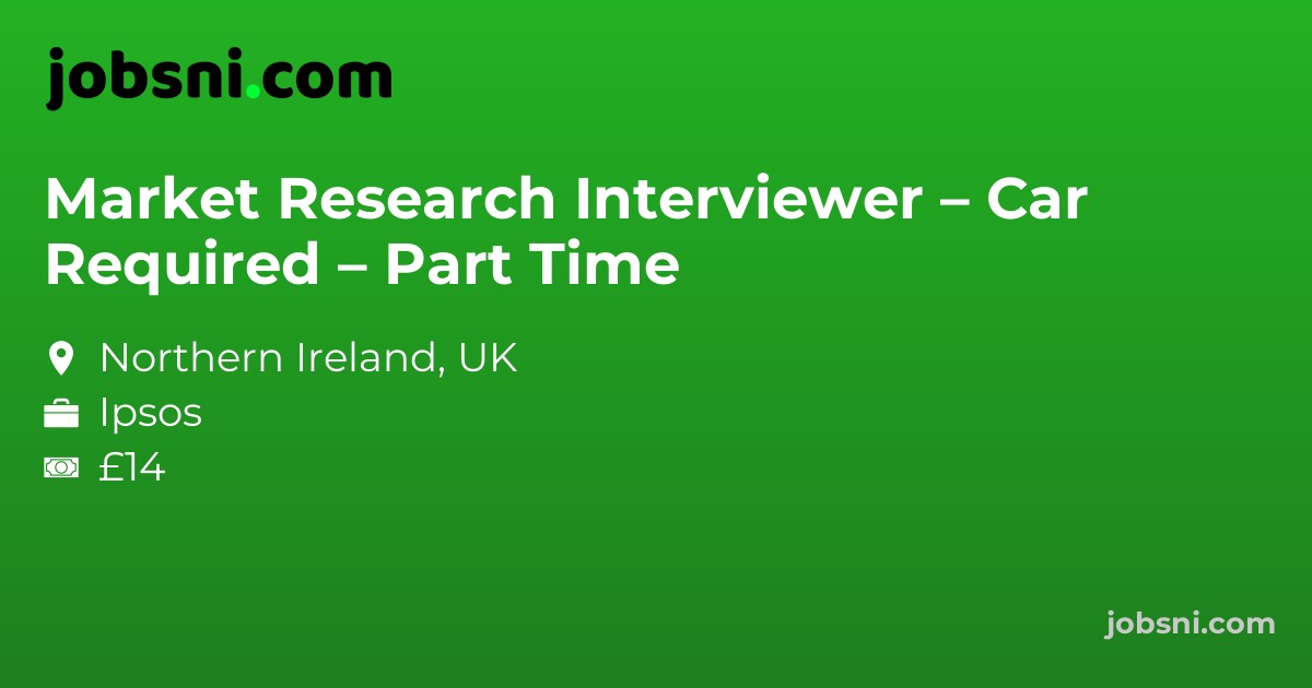 Market Research Interviewer – Car Required – Part Time