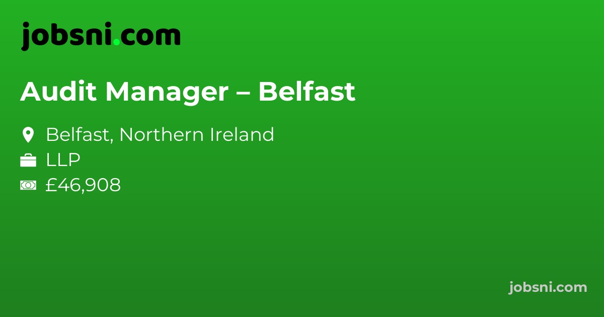 Audit Manager – Belfast