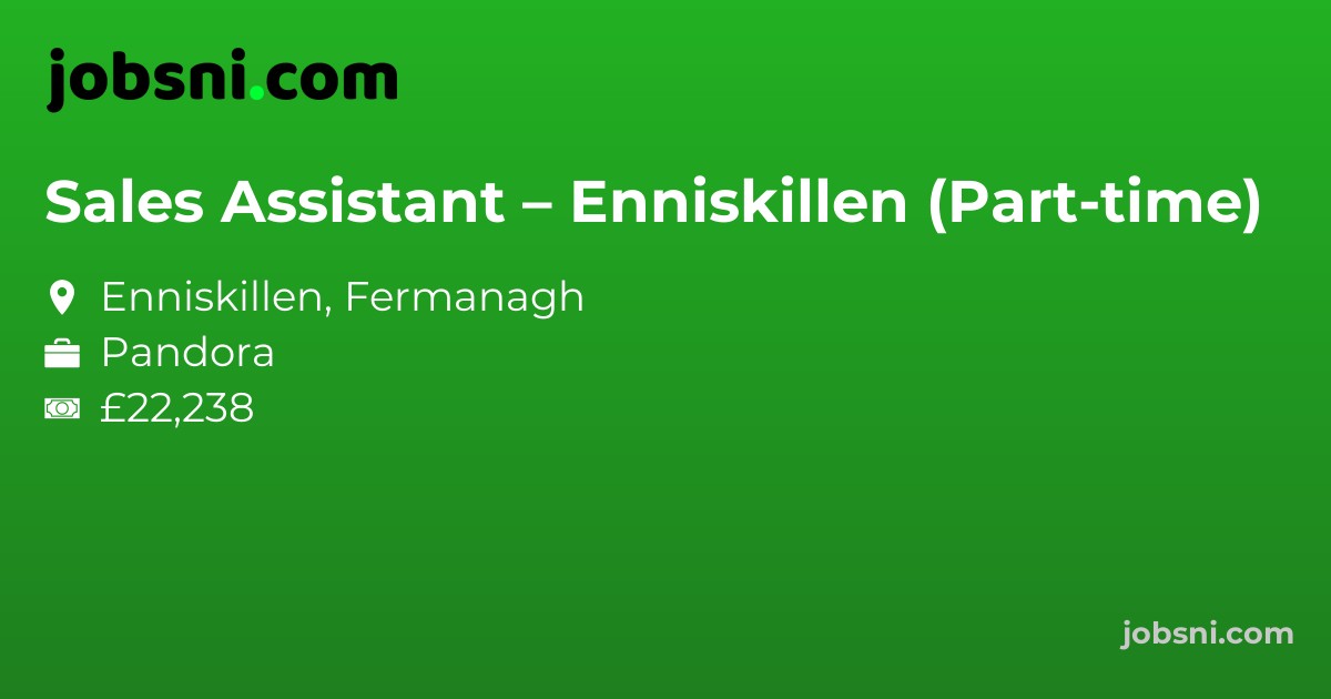 Sales Assistant – Enniskillen (Part-time)