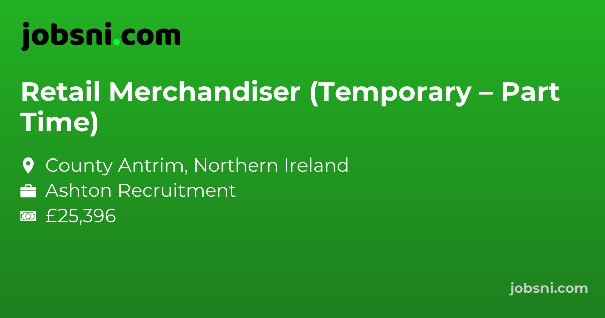 Retail Merchandiser (Temporary – Part Time)