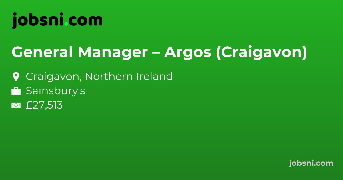 General Manager – Argos (Craigavon)