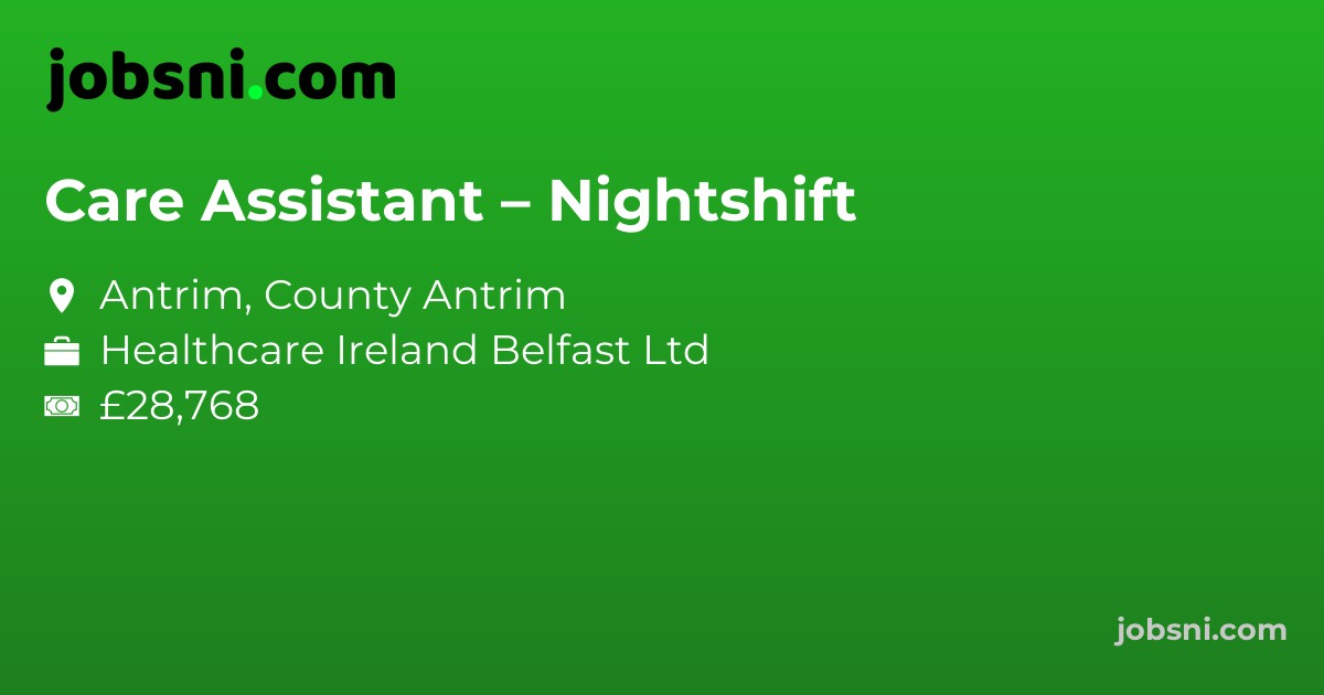 Care Assistant – Nightshift