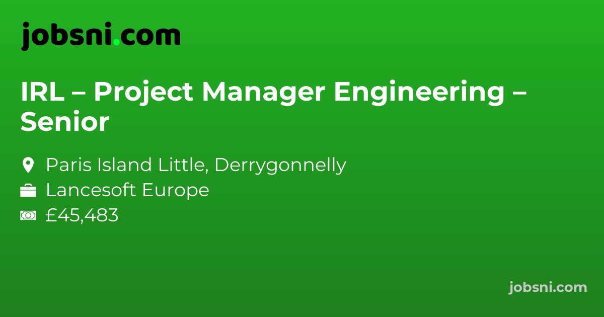 IRL – Project Manager Engineering – Senior
