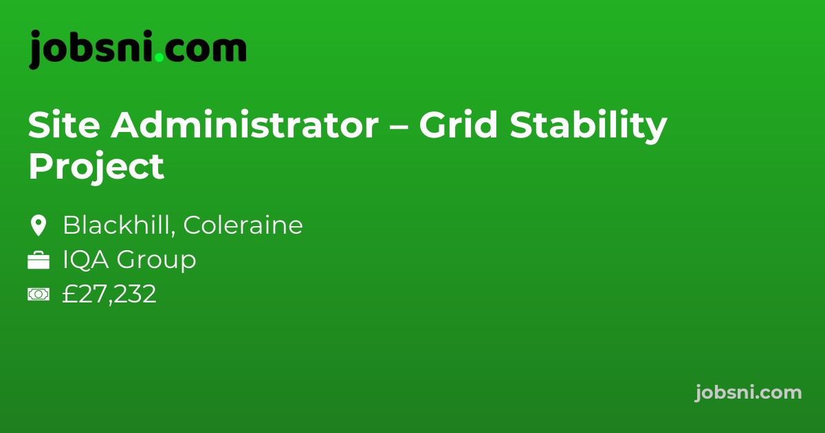 Site Administrator – Grid Stability Project