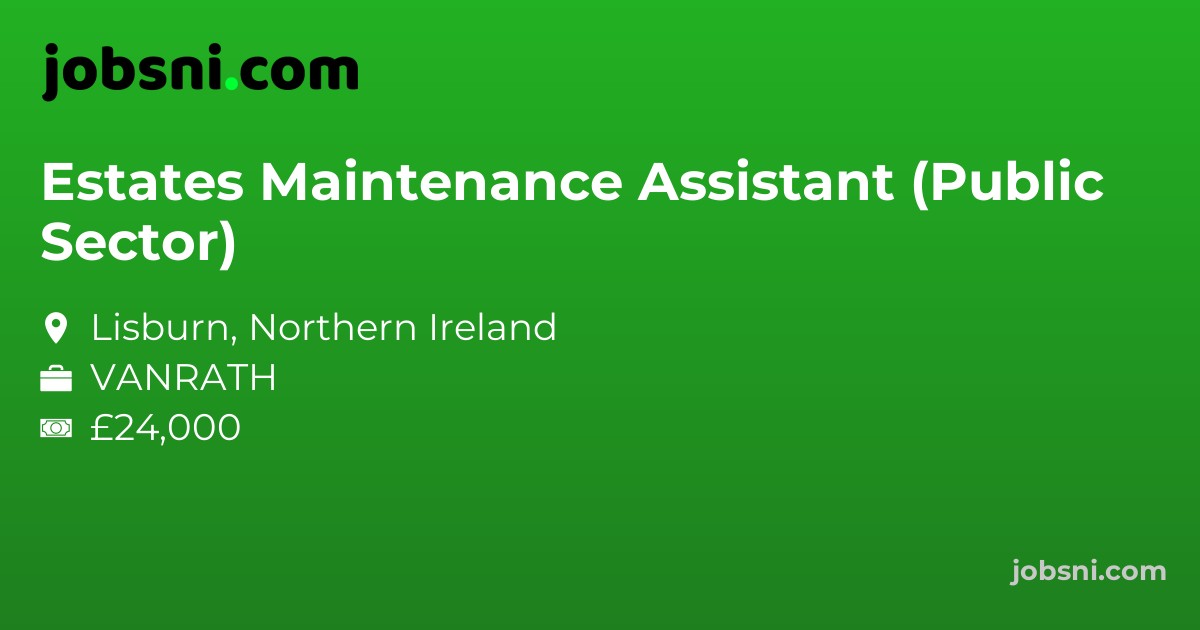 Estates Maintenance Assistant (Public Sector)