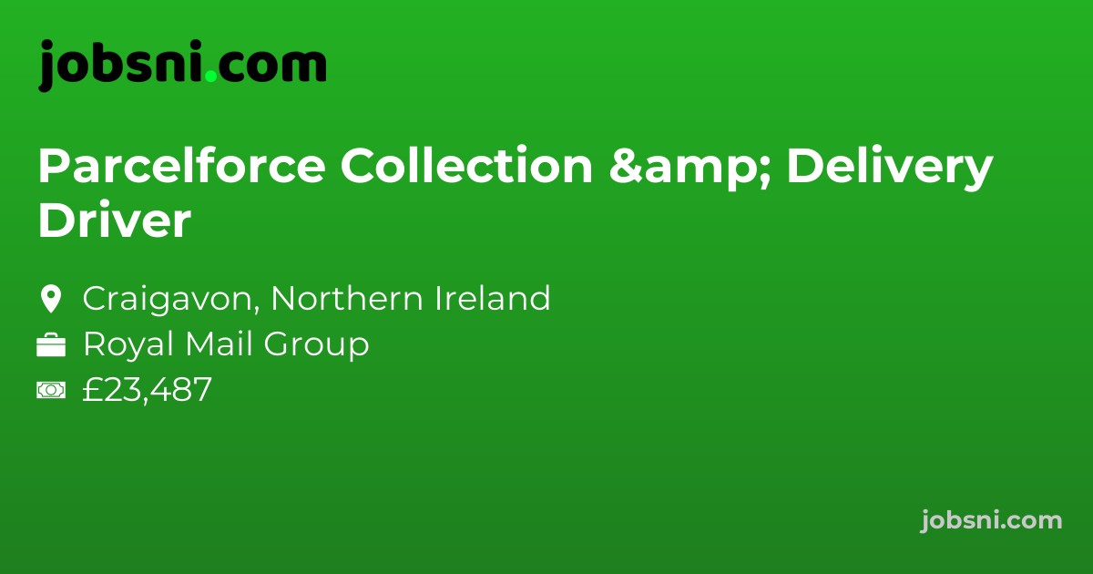 Parcelforce Collection & Delivery Driver