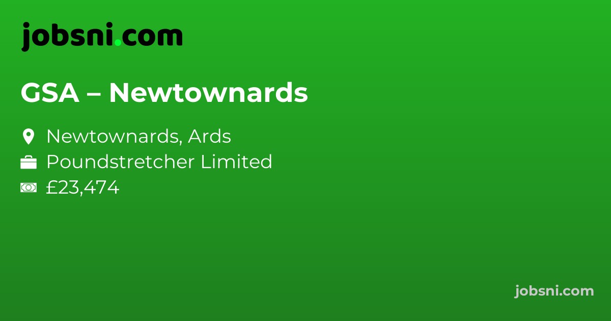 GSA – Newtownards