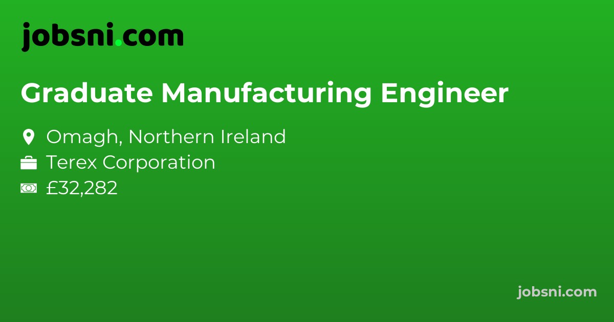 Graduate Manufacturing Engineer