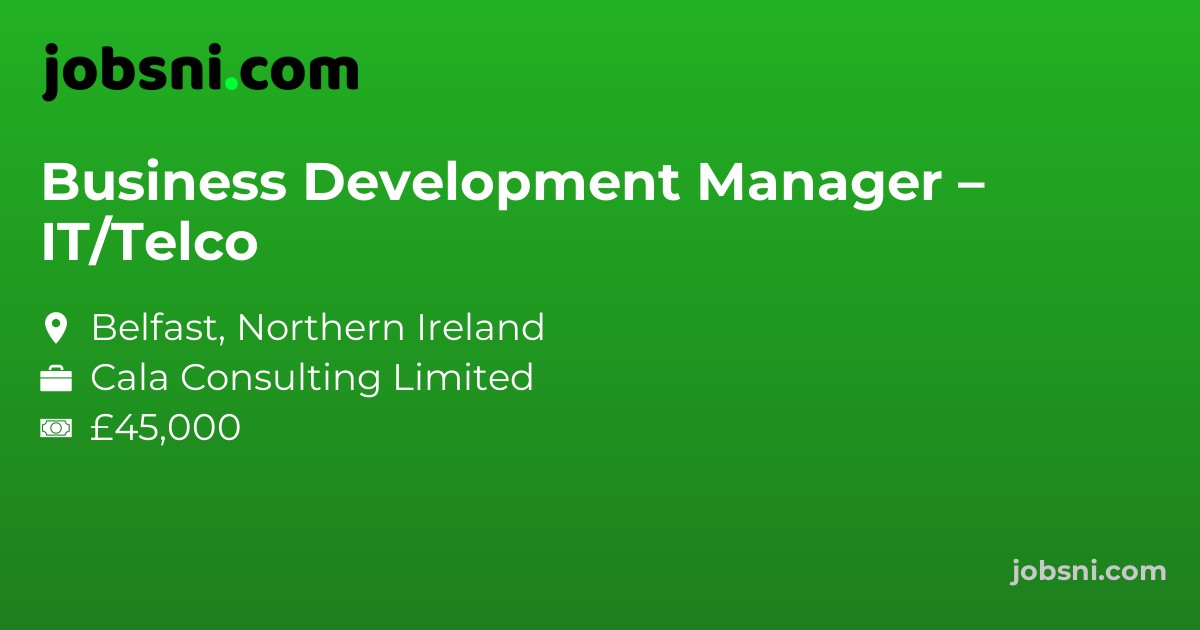 Business Development Manager – IT/Telco