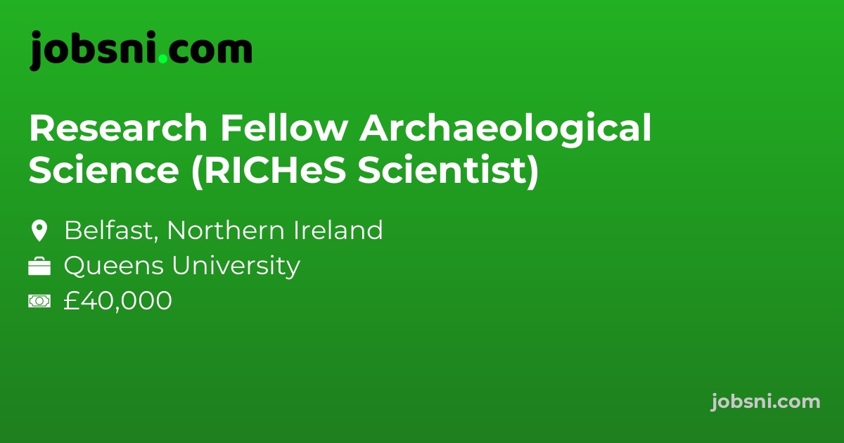 Research Fellow Archaeological Science (RICHeS Scientist)