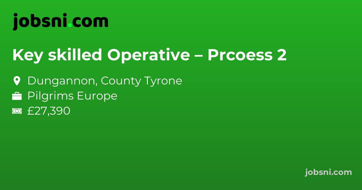 Key skilled Operative – Prcoess 2