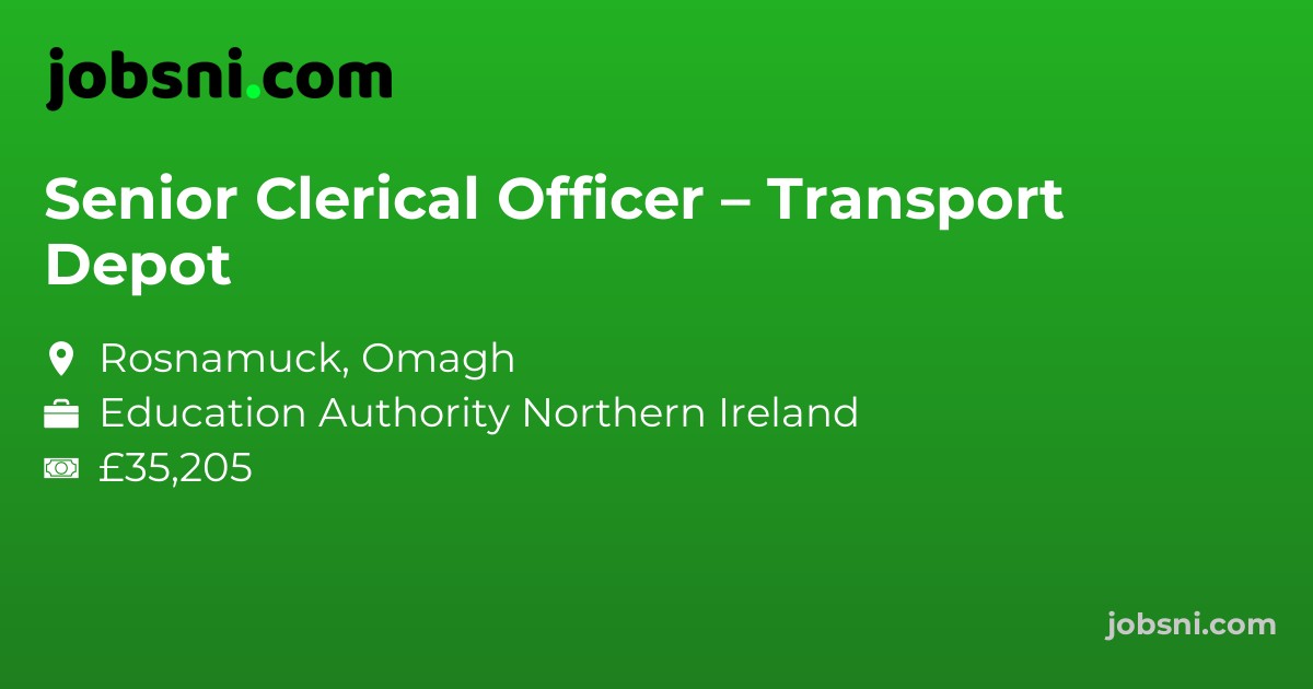 Senior Clerical Officer – Transport Depot