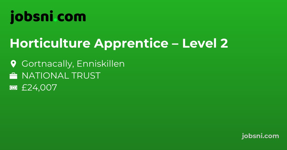 Horticulture Apprentice – Level 2