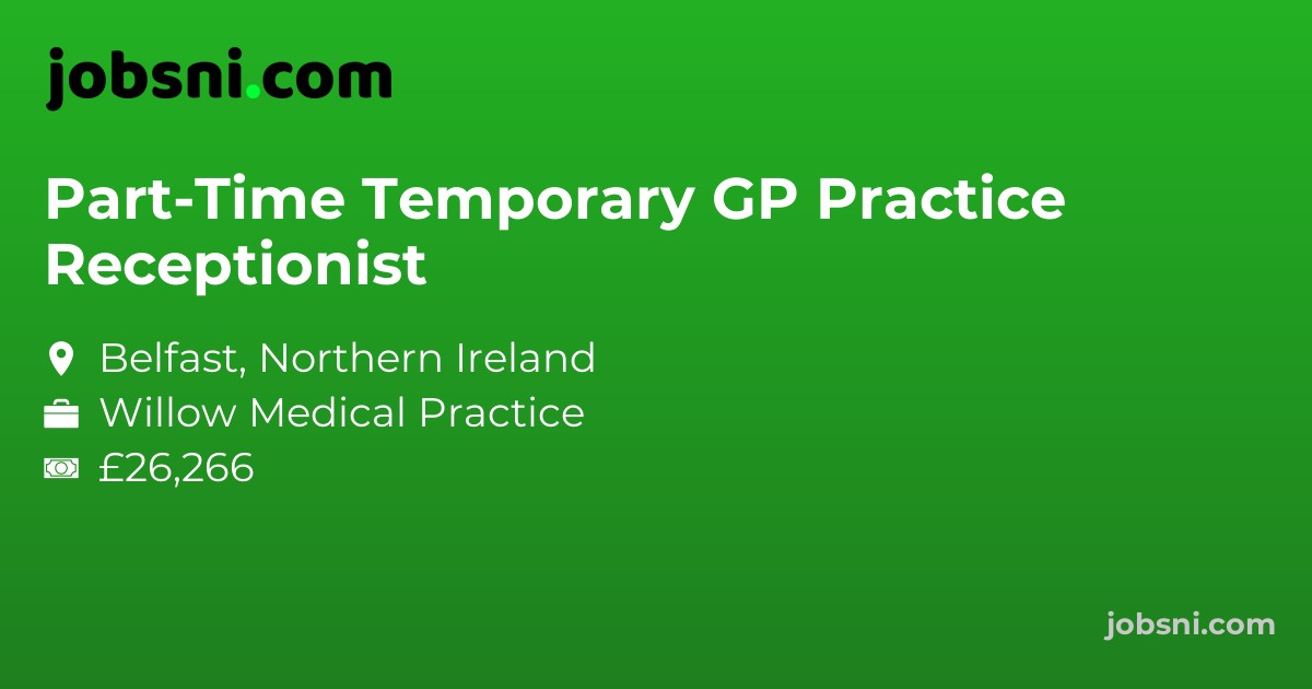 Part-Time Temporary GP Practice Receptionist