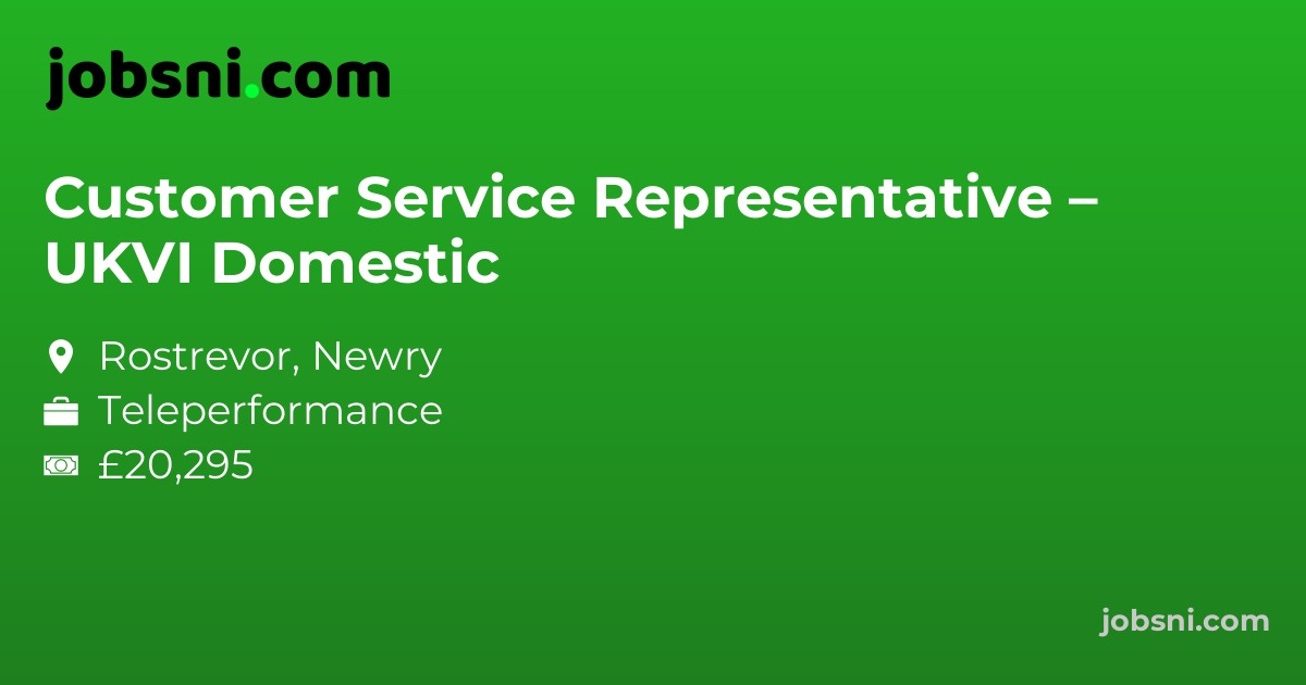 Customer Service Representative – UKVI Domestic