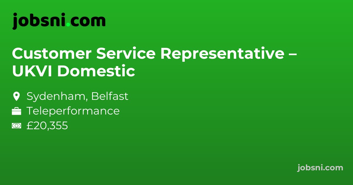 Customer Service Representative – UKVI Domestic